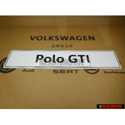 VW Original Polo GTI Plaque De Police (Reflechiss.) - 6C0071801