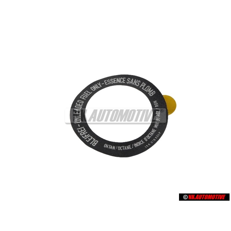VW Original Pl.Identif. 'Bleifrei / ' *Unleaded Fuel Only - 155010024P