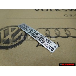 VW Original Etiquette 'Unleaded' Fuel Only - 000010018C